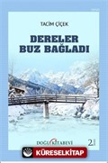 Dereler Buz Bağladı