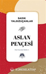 Aslan Pençesi / İrfan Pınarından Öyküler 4
