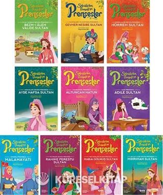 Selçuklu'dan Osmanlı'ya Prensesler (10'lu Set)