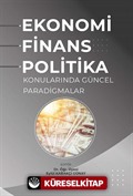 Ekonomi, Finans ve Politika Konularında Güncel Paradigmalar