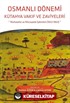 Osmanlı Dönemi Kütahya Vakıf ve Zaviyeleri Muhasebe ve Müzayede İşlemleri (1832-1863)