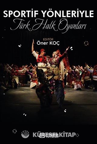 Sportif Yönleriyle Türk Halk Oyunları