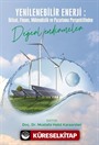 Yenilenebilir Enerji: İktisat, Finans, Mühendislik ve Pazarlama Perspektifinden Değerlendirmeler