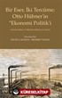 Bu Eser, İki Tercüme: Otto Hübner'in 'Ekonomi Politik'i