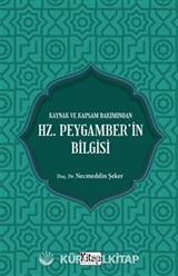 Kaynak Ve Kapsam Bakımından Hz. Peygamber'in Bilgisi
