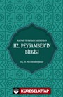 Kaynak Ve Kapsam Bakımından Hz. Peygamber'in Bilgisi