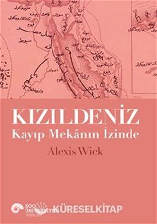 Kızıldeniz Kayıp Mekanın İzinde