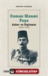 Osman Nizami Paşa - Asker ve Diplomat 1856-1939