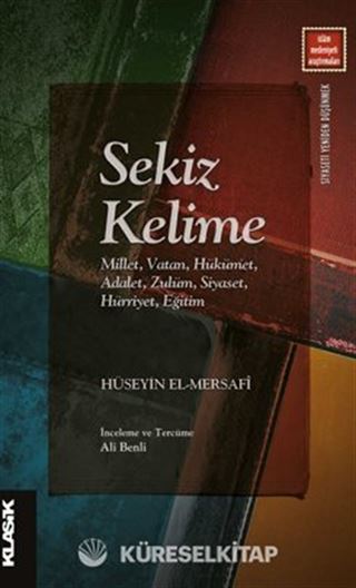 Sekiz Kelime Millet, Vatan, Hükümet, Adalet, Zulüm, Siyaset, Hürriyet, Eğitim