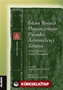 İslam Siyaset Düşüncesinin Pseudo- Aristotelesçi Zemini Sırru'l-Esrar ve Nevali Tercümesi