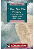 'Altın Nesil'in Peşinde