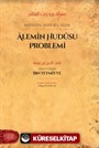Mesʾeletü Hudûsi'l-ʿÂlem Âlemin Hudûsu Problemi