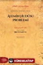 Mesʾeletü Hudûsi'l-ʿÂlem Âlemin Hudûsu Problemi