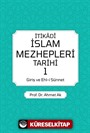 İtikadi İslam Mezhepleri Tarihi 1 (Giriş ve Ehl-i Sünnet)