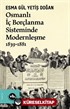 Osmanlı İç Borçlanma Sisteminde Modernleşme 1839-1881