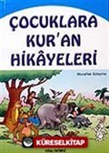 Çocuklara Kur'an Hikayeleri