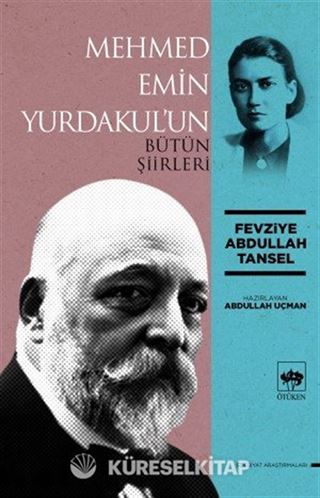 Mehmed Emin Yurdakul'un Bütün Şiirleri