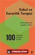 Kabul ve Kararlılık Terapisi: 100 Anahtar Kavram ve Teknik