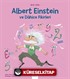 Mini Dahi Albert Einstein ve Dahice Fiki