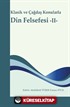 Klasik ve Çağdaş Konularla Din Felsefesi 2