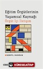 Eğitim Örgütlerinin Yaşamsal Kaynağı