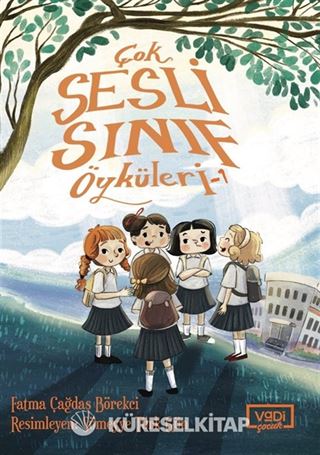 Çok Sesli Sınıf Öyküleri 1
