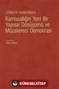 Kamusallığın Yeni Bir Yapısal Dönüşümü ve Müzakereci Demokrasi