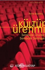 Kültür Üretimi