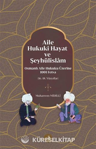 Aile, Hukuki Hayat ve Şeyhülislam