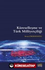 Küreselleşme ve Türk Milliyetçiliği