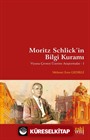 Moritz Schlick'in Bilgi Kuramı