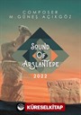 Sound Of Arslantepe