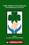 Yeşil Ebelik Uygulamaları (GreenMidwifery Practices)