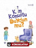 Kim Konuştu Duydun mu ?