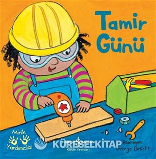 Tamir Günü / Minik Yardımcılar