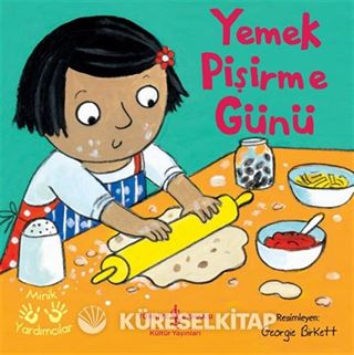 Yemek Pişirme Günü / Minik Yardımcılar