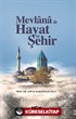 Mevlana İle Hayat ve Şehir