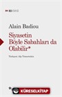 Siyasetin Böyle Sabahları da Olabilir