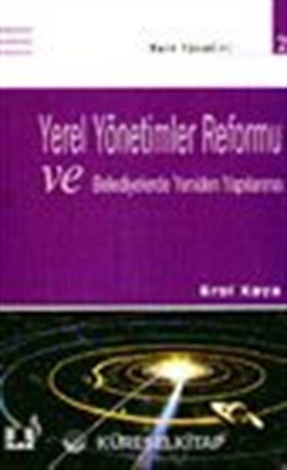 Yerel Yönetimler Reformu ve Belediyelerde Yeniden Yapılanma