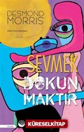 Sevmek Dokunmaktır