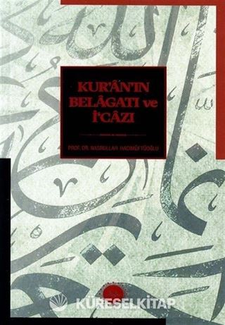 Kur'an'ın Belagatı ve İ'cazı