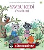 Yavru Kedi Öyküleri