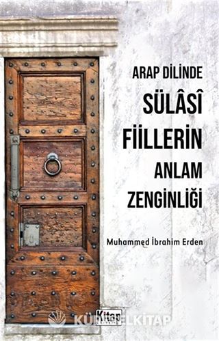 Arap Dilinde Sülasi Fiillerin Anlam Zenginliği