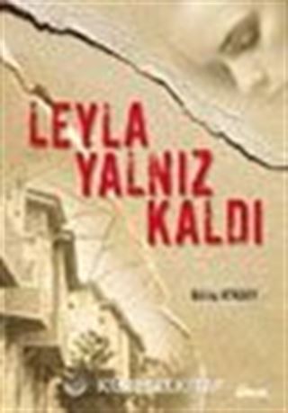 Leyla Yalnız Kaldı