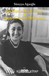 Bir Ömür Böyle Geçti