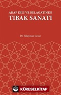 Arap Dili Ve Belagatinde Tıbak Sanatı