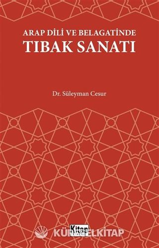 Arap Dili Ve Belagatinde Tıbak Sanatı