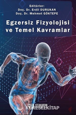 Egzersiz Fizyolojisi ve Temel Kavramlar