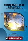 Teknobilim 2022 Enerji Krizi ve Yenilenebilir Enerji II