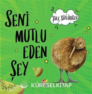 Seni Mutlu Eden Şey
